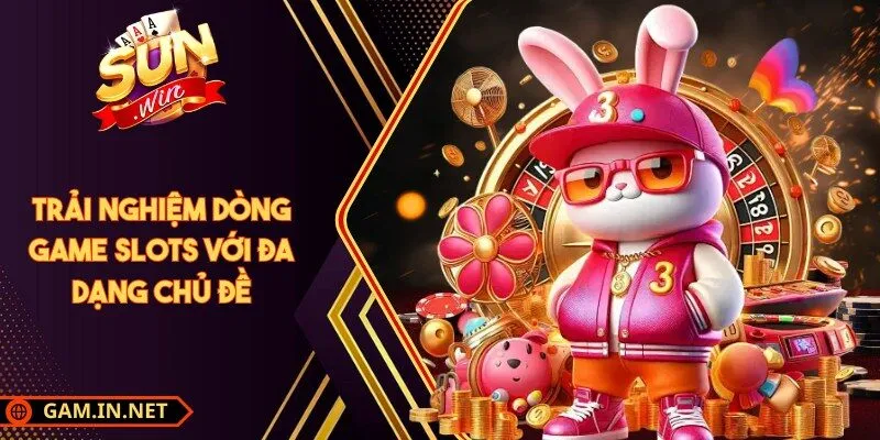 SUNWIN 🎖️ Cổng Game Bài Đổi Thưởng Số 1 26 Sunwin Trải nghiệm dòng game slots với đa dạng chủ đề